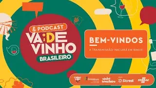 PODCAST VAI DE VINHO BRASILEIRO - EDIÇÃO ESPECIAL EXPOINTER