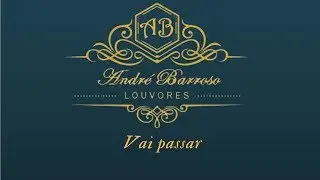 André Barroso - Vai passar (Cover_Gerson Rufino)