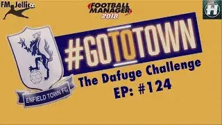 The Dafuge Challenge FM18 | ENFIELD TOWN FC | EP 124 | TINKERING | FOOTBALL MANAGER 2018