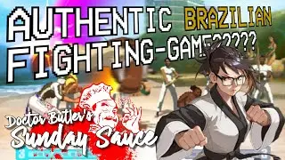 🇧🇷Authentic Brazilian Fighting-Game? 🇧🇷 Capoeira Fighter 3: LE 🍝Sunday Sauce🍝