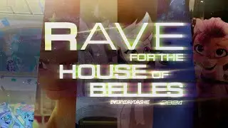 EveryDayDashie - Rave for the House of Belles 2024 (Official Video)