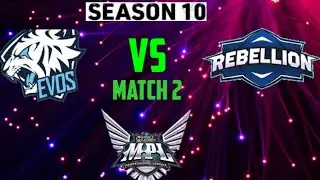 EVOS Legends vs Rebellion Zion Game 2 MPL ID S10 | RBL vs EVOS&nbsp;