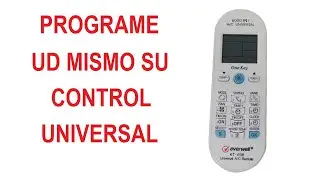 COMO PROGRAMAR UN CONTROL REMOTO UNIVERSAL
