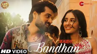 Bandhan Song - Teaser | Utkarsh Sharma, Simrat Kaur | Vishal Mishra | Vanvaas Movie Bandhan Song