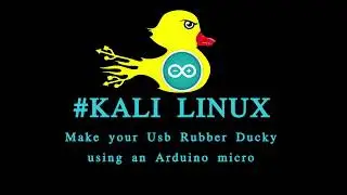 Kali Linux #Make your usb Rubber Ducky using an Arduino micro