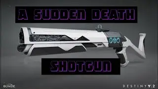 A Sudden Death Shotgun | Lore Read | Destiny 2