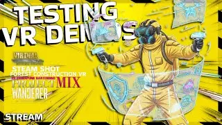 The Craziest FREE VR Demos I Could Find... | TESTING Multiple VR DEMOS | STREAM