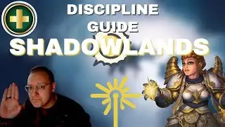 Shadowlands DISCIPLINE PRIEST guide: Discipline Priest, quick look at reigning kings!