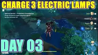 Charge 3 Electric Lamps DAY 03 | Genshin Impact