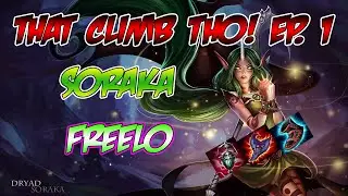 That Climb Tho! Soraka Support - Ep. 1  Silver 3