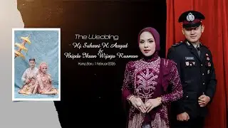 Akad / Resepsi  Pernikahan Hj. Suharni H. Arsyad & Bripda Iksan Wijaya Rusman