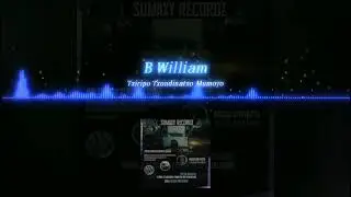 B William txiripo txondinatxo mumoyo