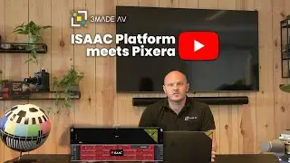 ISAAC Platform meets Pixera !