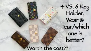 Louis Vuitton 4 VS 6 Key holder/Wear & Tear update/Is it worth it?/Which one to get?