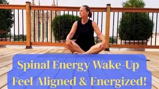Spinal Energy Wake-Up | Feel YOUNGER & Energized!