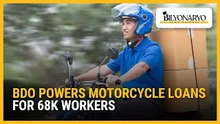 BDO powers motorcycle loans for 68,000 workers | Business Brief