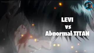 Levi Vs Abnormal Titan|Levi Best Fight Scene|Anime Guyz