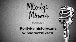Polityka historyczna w podręcznikach. Młodzi mówią