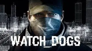 Watch Dogs 1 | Android Gameplay