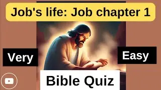 10 Easy Bible Questions about Job chapter 1 #biblequiz