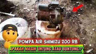 BORONG POMPA AIR SHIMIZU 200 RB UNTUNG APA BUNTUNG...? 