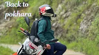 Back to Pokhara || Motovlog || Babu Dai #motovlog 