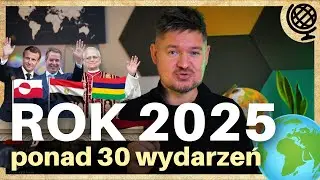 Najważniejsze wydarzenia ROKU 2025. Podsumowanie okiem geografa