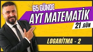 Logaritma 2 | 65 Günde AYT Matematik Kampı 21.Gün | 2024 | Rehber Matematik