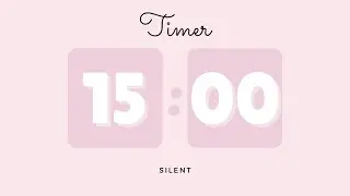 🌸 15 Minutes Silent Timer with Cute Ending Alarm | Pastel Pink Timer
