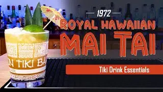 1972 Royal Hawaiian Mai Tai | Tiki Drink Essentials