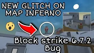 NEW BUG/GLITCH ON MAP INFERNO BLOCK STRIKE 6.7.2 &bull; КАК ЗАБРАТЬСЯ НА КРЫШУ НА НОВОЙ КАРТЕ?! ЧИТЫ БС