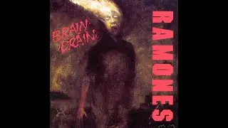 Ramones - Brain Drain (Full Album) 1989