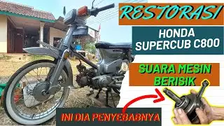 Mesin Honda Super Cub C800 tahun 1982 berisik. ini penyebabnya