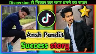 Ansh pandit Tiktok star Biography |Life Journey| Lifestyle & biography|Interviews