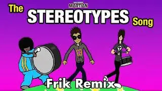 YFM - The Stereotypes Song - Frik Remix