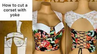 How to draft and cut a THREE-PART CORSET with YOKE and QUEEN ANNE’s NECKLINE #corsetwithyoke #corset