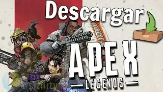 C&oacute;mo DESCARGAR APEX LEGENDS para PC ✅ GRATIS en ESPA&Ntilde;OL | 2021