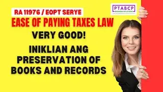 Binago na ang Preservation of Books and Records | 𝗣𝗧𝗔𝗕𝗖𝗣 𝗕𝘂𝘀𝗶𝗻𝗲𝘀𝘀 𝗖𝗼𝗮𝗰𝗵𝗶𝗻𝗴