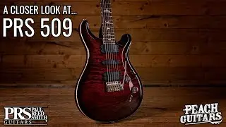 A Closer Look At...PRS 509
