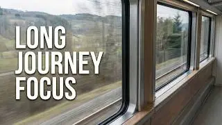 Travel Focus Flow &mdash; Classical Music for Long Journeys