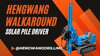 Hengwang Group  Solar Project Pile Driving Equipment Walkaround