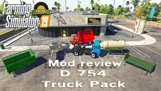 Farming Simulator 19 | Обзор мода | Набор грузовиков D 754