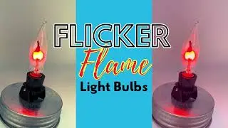 FLICKER FLAME Light Bulbs