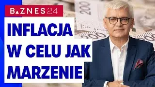 Inflacja w celu NBP, co dalej? | Henryk Wnorowski z RPP
