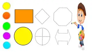Learning 2D Shapes Song dotted line Color for Painting Kids |Toddlers Learning Gemotric Shapes Video