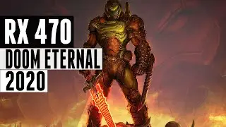 Doom Eternal - i7 6700 + RX 470 HIGH SETTINGS