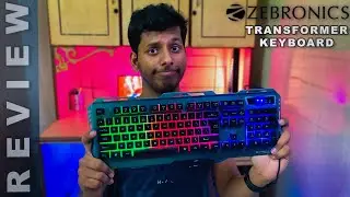 Zebronics Transformer Keyboard | ULTIMATE REVIEW | Best in Budget? | Let's Check it Out...
