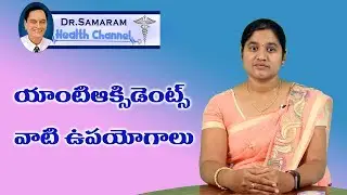 Vasavya Health Care : Nutrition Tips (5) on Uses of Antioxidants by Dr Kusuma Neela Bolla