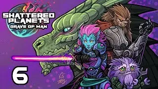 Starfinder: Shattered Planets Part 6 - Bounties & Buffoonery