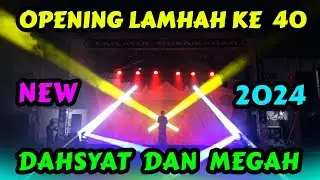 OPENING PENTAS SENI LPI MIFTAHUL HUDA YANG KE 40